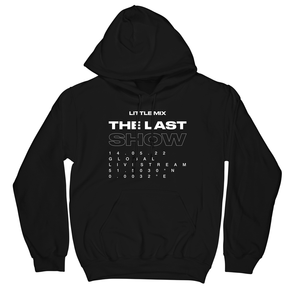 The Last Show, For Now....Hoodie – Little Mix